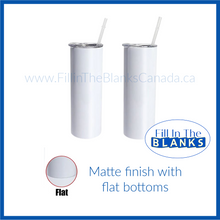 Load image into Gallery viewer, Tumbler 20oz Skinny for Sublimation