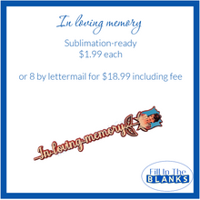 Load image into Gallery viewer, In Loving Memory CLEARANCE