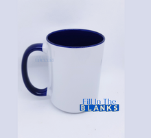 Load image into Gallery viewer, 15oz Mug with Colour 12 Options (for Sublimation)