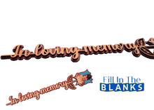 Load image into Gallery viewer, In Loving Memory CLEARANCE