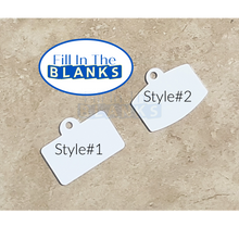 Load image into Gallery viewer, Pet Tags (5 styles) (for Sublimation too)